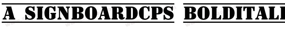 a_SignboardCps BoldItalic字体转换